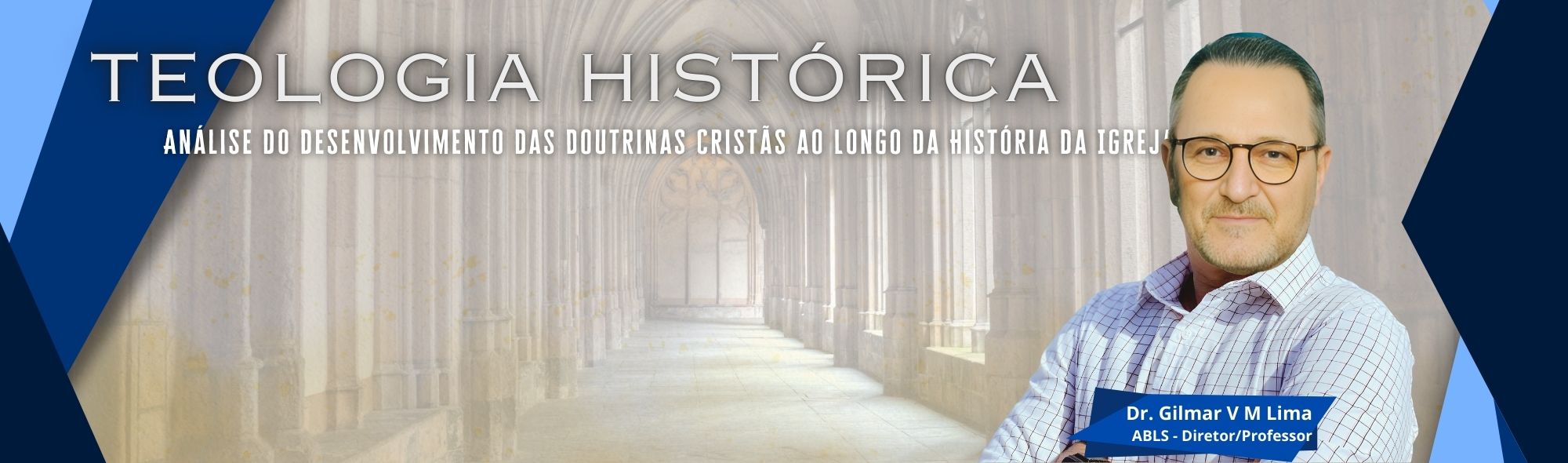 TEOLOGIA HISTÓRICA - BANNER